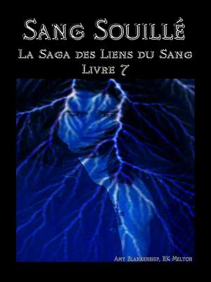 Cover of the book Sang Souillé (Les Liens Du Sang-Livre 7) by Guido  Pagliarino
