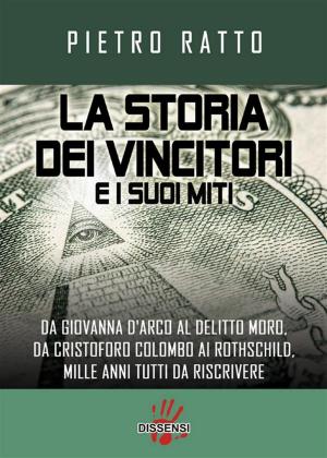 Book cover of La storia dei vincitori e i suoi miti.