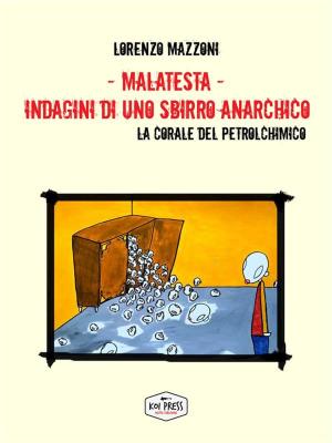 Book cover of Malatesta - Indagini di uno sbirro anarchico (vol.9)