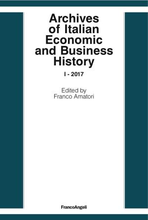 Cover of the book Archives of Italian Economic and Business History by Giorgio Cavicchioli, Severo Rosa