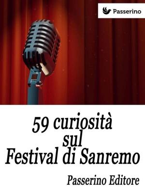 Cover of the book 59 curiosità sul Festival di Sanremo by Ernst Mohr