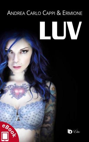 Cover of the book LUV by Salvatore Marotta