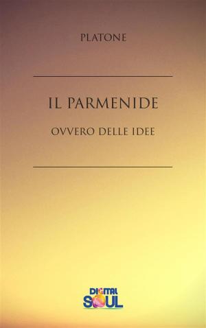 Cover of the book Il Parmenide by Platone, Paola Agnolucci