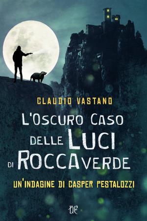 Cover of the book L'Oscuro Caso delle Luci di Roccaverde by 阿嘉莎．克莉絲蒂 (Agatha Christie) ; 許葵花 譯者