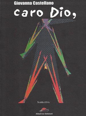 Cover of the book Caro Dio, by Antonio Conticello