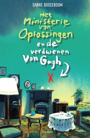 Cover of the book Het ministerie van Oplossingen en de verdwenen Van Gogh by Marianne Busser, Ron Schröder