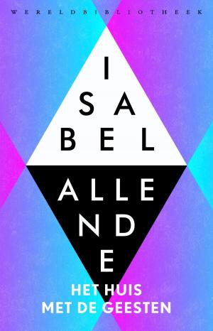 Cover of the book Het huis met de geesten by Isabel Allende