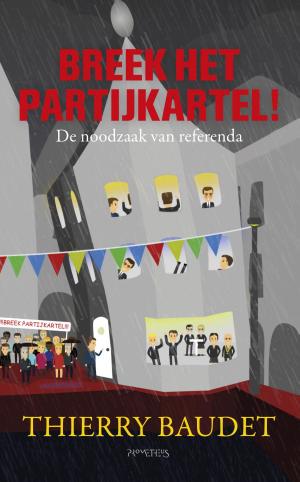 Cover of the book Breek het partijkartel! by Bob Woodward
