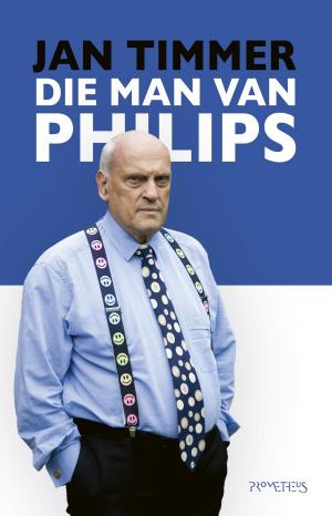 Cover of the book Die man van Philips by Sandro Veronesi