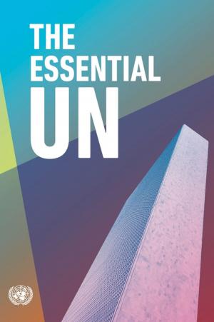 Cover of the book The Essential UN by United Nations, United Nations Development Programme