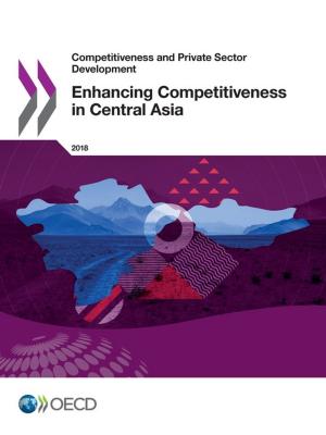 Cover of the book Enhancing Competitiveness in Central Asia by Collective