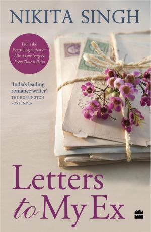 Cover of the book Letters to My Ex by Bejan Daruwalla