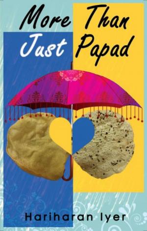 Cover of the book More than Just Papad by Rajesh Dhakane