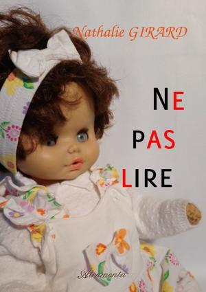 Cover of the book Ne pas lire by Nathalie Girard