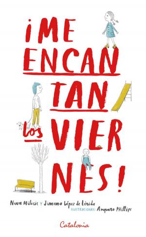 Cover of the book ¡Me encantan los viernes! by Manuel Peña Muñoz
