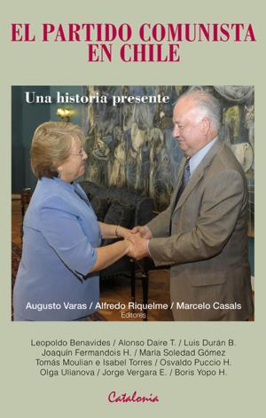 Cover of the book El partido comunista en Chile by Pedro Cayuqueo
