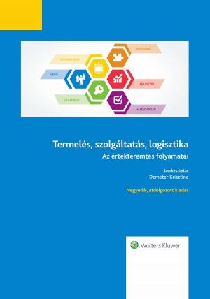 Cover of the book Termelés, szolgáltatás, logisztika by Brátán Erzsébet