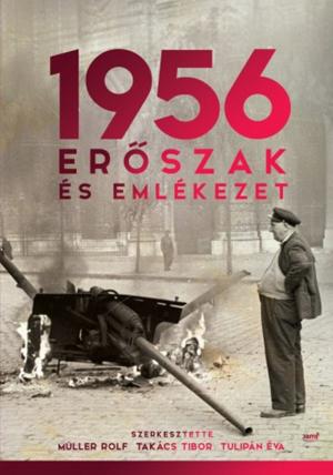 Cover of the book 1956 by Takács Tibor