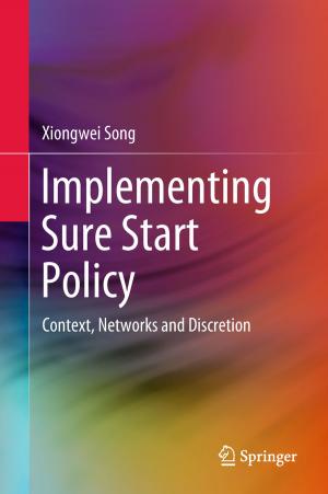Cover of the book Implementing Sure Start Policy by Toru Nakura
