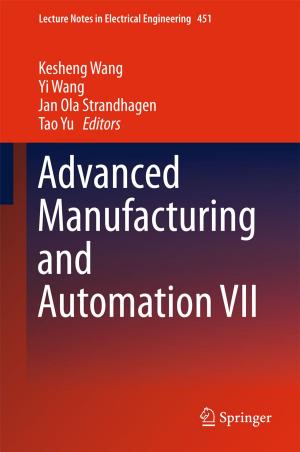 Cover of the book Advanced Manufacturing and Automation VII by Yan Gao, Shailaja Fennell
