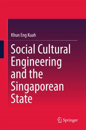 bigCover of the book Social Cultural Engineering and the Singaporean State by 