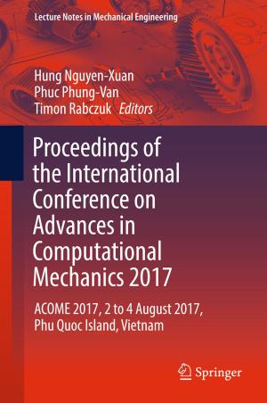 Cover of the book Proceedings of the International Conference on Advances in Computational Mechanics 2017 by Young Pak Lee, Joo Yull Rhee, Young Joon Yoo, Ki Won Kim