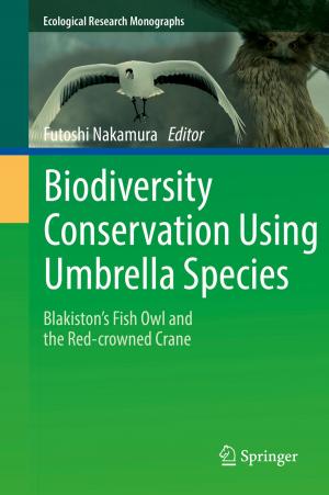 Cover of the book Biodiversity Conservation Using Umbrella Species by Shankar Karuppayah