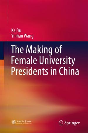 Book cover of The Making of Female University Presidents in China