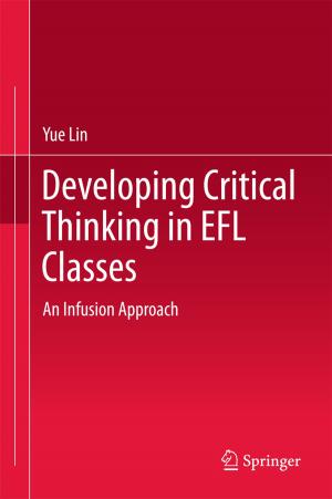 Cover of the book Developing Critical Thinking in EFL Classes by Guangli Zhou, Xiang Zhou