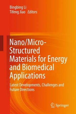 Cover of the book Nano/Micro-Structured Materials for Energy and Biomedical Applications by Jose Maria Giron-Sierra