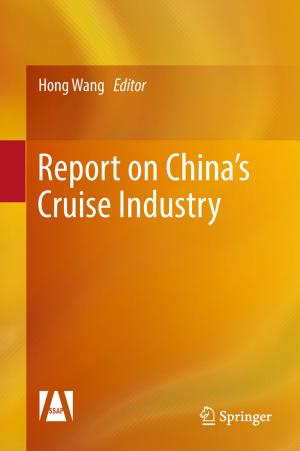 Cover of the book Report on China’s Cruise Industry by Yan Gao, Shailaja Fennell