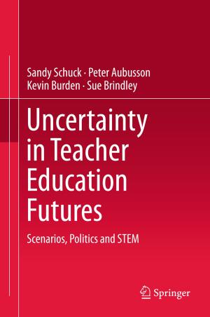 Cover of the book Uncertainty in Teacher Education Futures by Ming Li