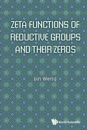 Cover of Zeta Functions of Reductive Groups and Their Zeros