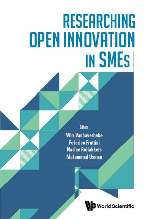 Cover of the book Researching Open Innovation in SMEs by Martin Scharlemann, Jennifer Schultens, Toshio Saito