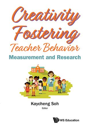 Cover of the book Creativity Fostering Teacher Behavior by Khee Giap Tan, Nurina Merdikawati, Mulya Amri;Blake Harley Berger