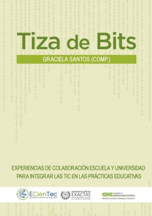 Cover of the book Tiza de bits by Nicolás Saldaña