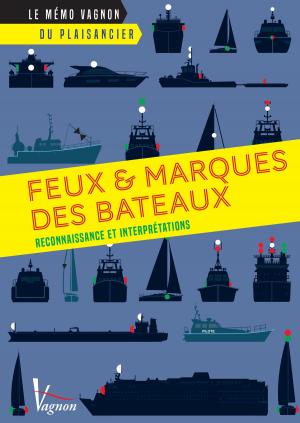 Cover of the book Feux et marques des bateaux by Donald Bates-Brands