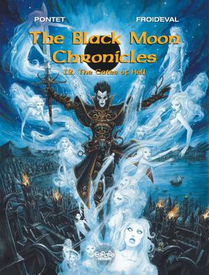 Cover of the book The Black Moon Chronicles 12. The Gates of Hell by Jean Dufaux