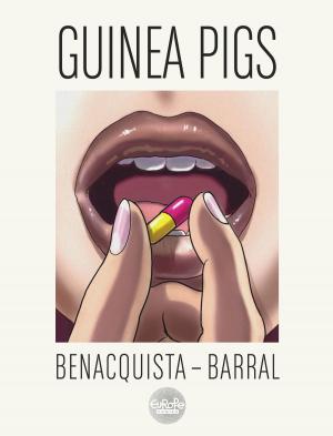 Cover of the book Guinea Pigs Guinea Pigs by André Juillard, Yann