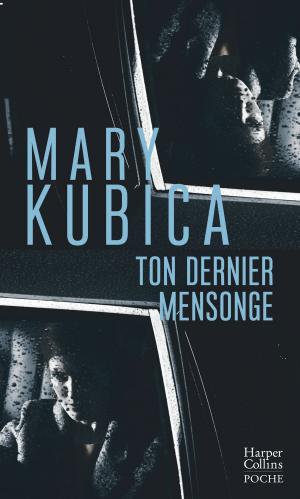 bigCover of the book Ton dernier mensonge by 