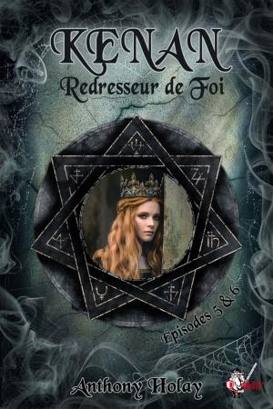 Cover of the book Kenan, redresseur de foi : Épisodes 5 et 6 by Marco Skoff