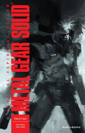 Cover of the book Metal Gear Solid Projet Rex by Amber Argyle