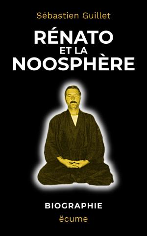 Cover of the book Rénato et la Noosphère by Geshe Kelsang Gyatso