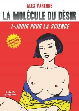 Cover of the book La molécule du désir T01 by Wren