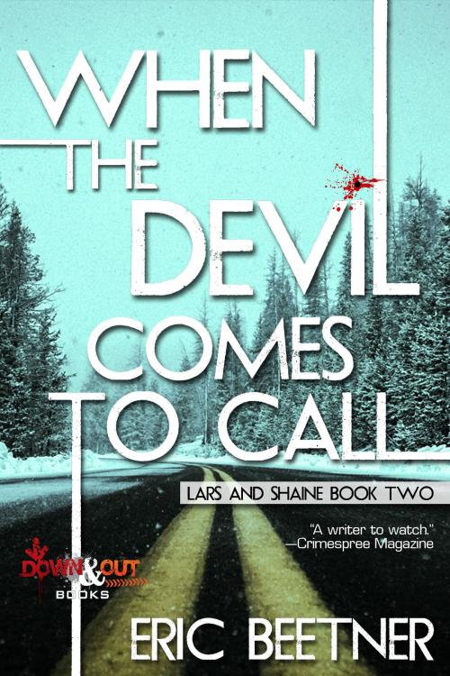 Cover of the book When the Devil Comes To Call by Eric Beetner, Down & Out Books