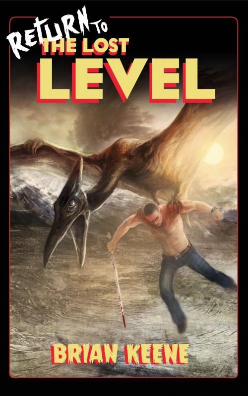 Cover of the book Return to the Lost Level by Brian Keene, Apex Publications
