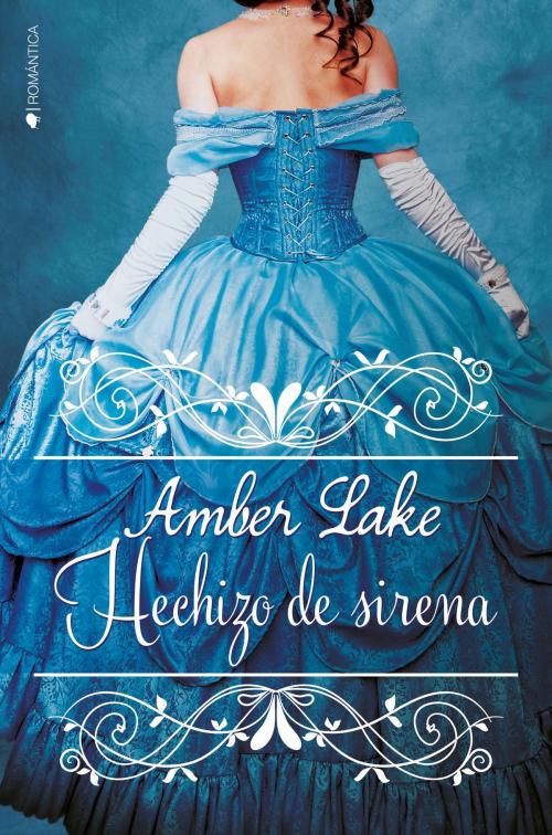 Cover of the book Hechizo de sirena by Amber Lake, Ediciones Kiwi
