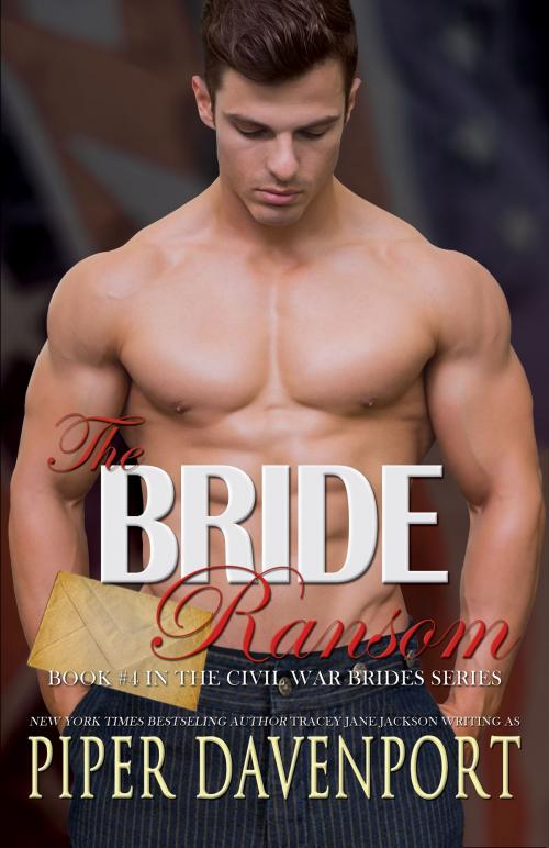 Cover of the book The Bride Ransom by Piper Davenport, Trixie Publishing, Inc.