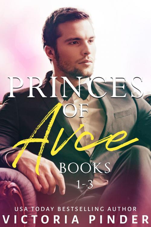 Cover of the book Princes of Avce by Victoria Pinder, Love in a Book