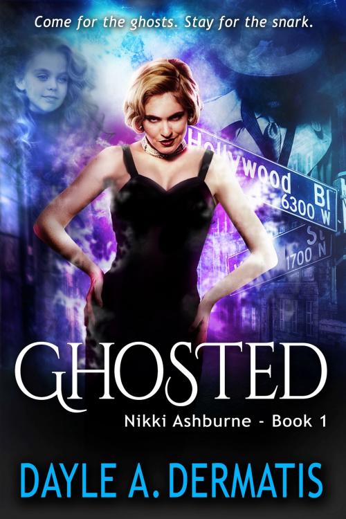 Cover of the book Ghosted by Dayle A. Dermatis, Soul's Road Press